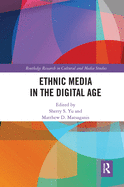 Cover of Ethnic Media in the Digital Age