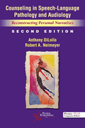 Cover of Counseling in Speech-Language Pathology and Audiology: Reconstructing Personal Narratives