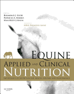 Cover of Equine Applied and Clinical Nutrition: Health, Welfare and Performance