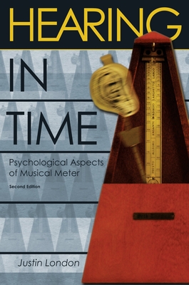 Cover of Hearing in Time: Psychological Aspects of Musical Meter