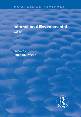 Cover of International Environmental Law, Volumes I and II