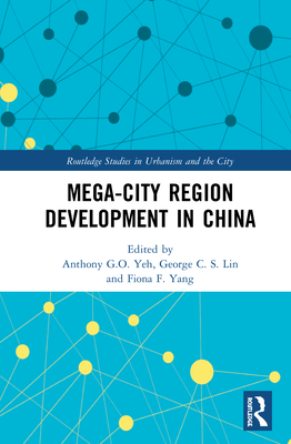 Cover of Mega-City Region Development in China