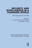Cover of Security and Intelligence in a Changing World: New Perspectives for the 1990s
