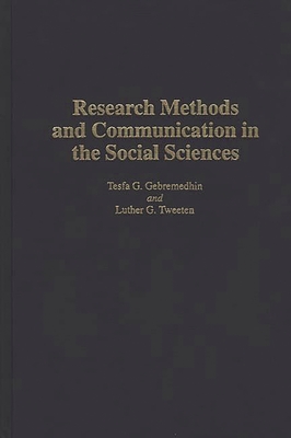 Cover of Research Methods and Communication in the Social Sciences