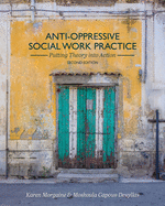 Cover of Anti-Oppressive Social Work Practice: Putting Theory into Action