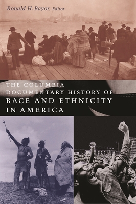 Cover of The Columbia Documentary History of Race and Ethnicity in America