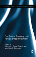 Cover of The Russian Economy and Foreign Direct Investment
