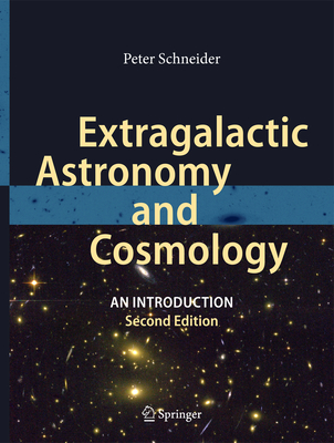 Cover of Extragalactic Astronomy and Cosmology: An Introduction