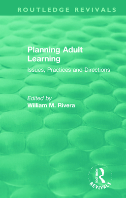 Cover of Planning Adult Learning: Issues, Practices and Directions