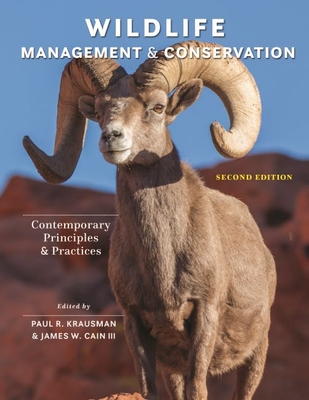 Cover of Wildlife Management and Conservation: Contemporary Principles and Practices