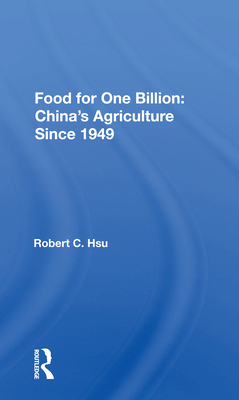 Cover of Food for One Billion: China's Agriculture Since 1949
