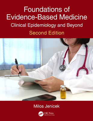 Cover of Foundations of Evidence-Based Medicine: Clinical Epidemiology and Beyond, Second Edition