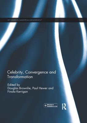 Cover of Celebrity, Convergence and Transformation