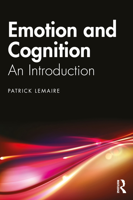 Cover of Emotion and Cognition: An Introduction