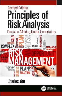 Cover of Principles of Risk Analysis: Decision Making Under Uncertainty