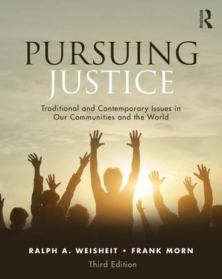 Cover of Pursuing Justice: Traditional and Contemporary Issues in Our Communities and the World