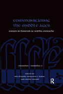 Cover of Communicating the Middle Ages: Essays in Honour of Sophia Menache