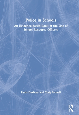 Cover of Police in Schools: An Evidence-Based Look at the Use of School Resource Officers