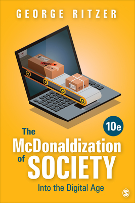 Cover of The McDonaldization of Society: Into the Digital Age