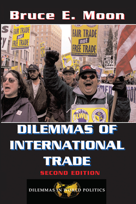 Cover of Dilemmas Of International Trade: Second Edition