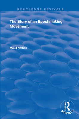 Cover of The Story of an Epoch Making Movement