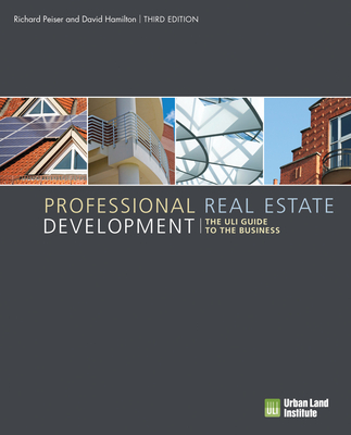 Cover of Professional Real Estate Development: The Uli Guide to the Business