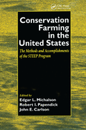Cover of Conservation Farming in the United States: Methods and Accomplishments of the Steep Program