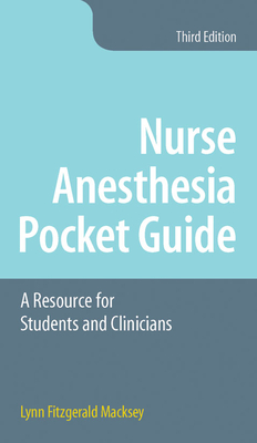 Cover of Nurse Anesthesia Pocket Guide: A Resource for Students and Clinicians