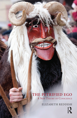 Cover of The Petrified Ego: A New Theory of Conscience