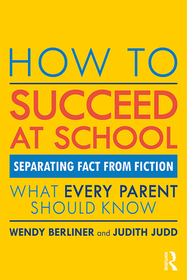 Cover of How to Succeed at School: Separating Fact from Fiction