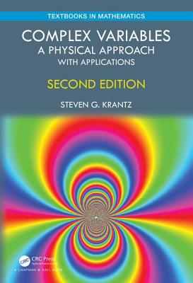 Cover of Complex Variables: A Physical Approach with Applications