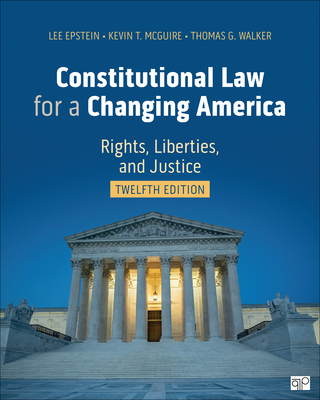 Cover of Constitutional Law for a Changing America: Rights, Liberties, and Justice