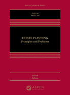 Cover of Estate Planning: Principles and Problems (Fourth Edition, New)