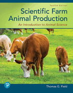 Cover of Scientific Farm Animal Production: An Introduction to Animal Science
