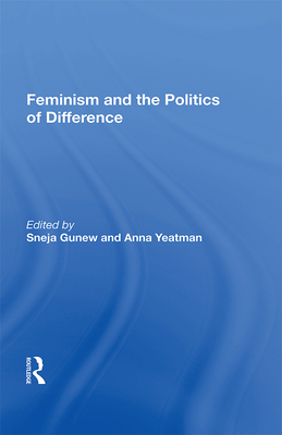 Cover of Feminism and the Politics of Difference