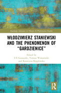 Cover of Wlodzimierz Staniewski and the Phenomenon of "Gardzienice"