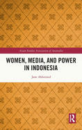 Cover of Women, Media, and Power in Indonesia