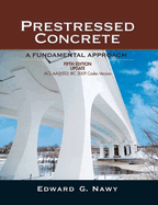 Cover of Prestressed Concrete: Aci, Aashto, IBC 2009 Codes Version (Update)
