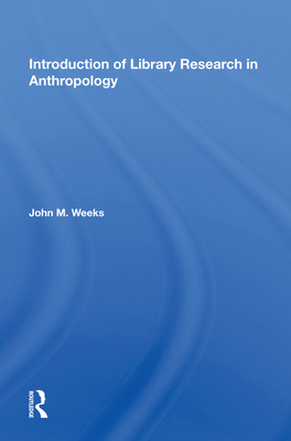 Cover of Introduction to Library Research in Anthropology
