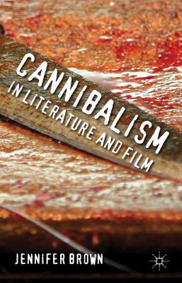 Cover of Cannibalism in Literature and Film