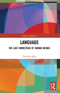 Cover of Language: The Last Homestead of Human Beings