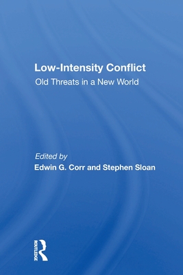 Cover of Low-intensity Conflict: Old Threats In A New World