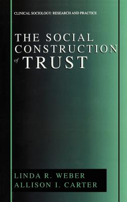 Cover of The Social Construction of Trust