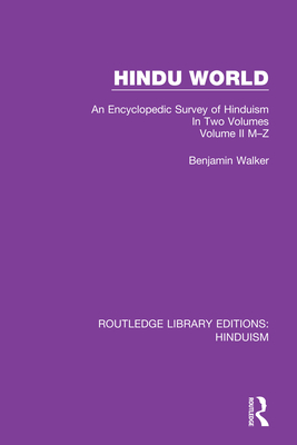 Cover of Hindu World: An Encyclopedic Survey of Hinduism. in Two Volumes. Volume II M-Z