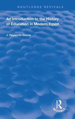 Cover of An Introduction to the History of Education in Modern Egypt