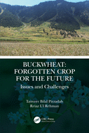 Cover of Buckwheat: Forgotten Crop for the Future: Issues and Challenges