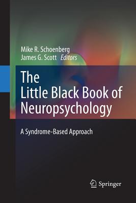 Cover of The Little Black Book of Neuropsychology: A Syndrome-Based Approach