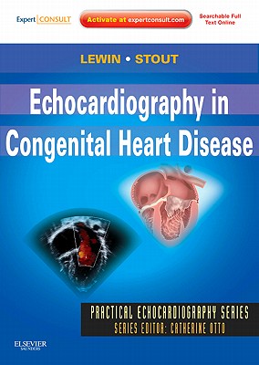 Cover of Echocardiography in Congenital Heart Disease: Expert Consult: Online and Print