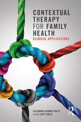 Cover of Contextual Therapy for Family Health: Clinical Applications