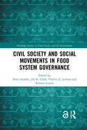 Cover of Civil Society and Social Movements in Food System Governance